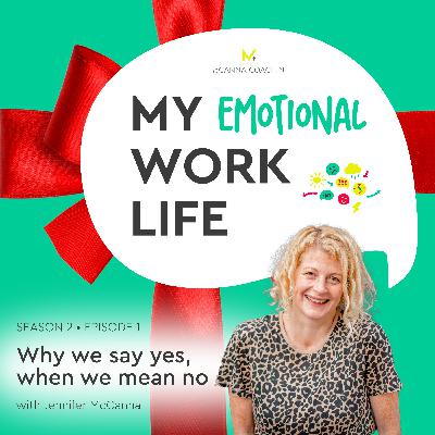 S2 Ep 01: Festive Special – Why Do We Say Yes When We Mean No?