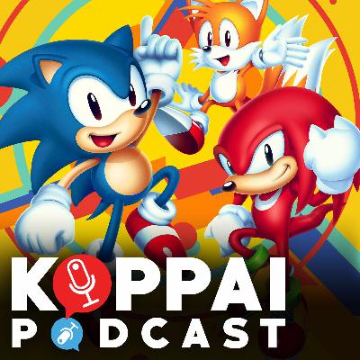 2D Sonic is Back! Our Sonic Mania Review Discussion! | Koppai Podcast Ep. 68