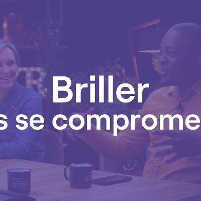 Briller sans se compromettre