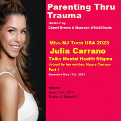 Miss NJ Teen USA 2023, Julia Carrano, Talks Mental Health Stigma