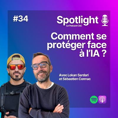 #34 : Comment se protéger face à l'IA ?