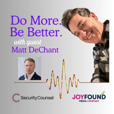 Joy Spark 10: Matt DeChant: INFOSEC is not just for IT