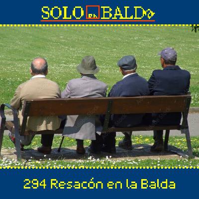 294 Resacón en la Balda