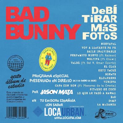 BAD BUNNY❌DtMF  EsPECiAL "Debí Tirar Más Fotos"  MUSICON y BUENA VIBRA x Jason Mata (3x37) (2025)