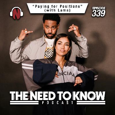 Episode 339 | "Paying for Positions" (with Lama)