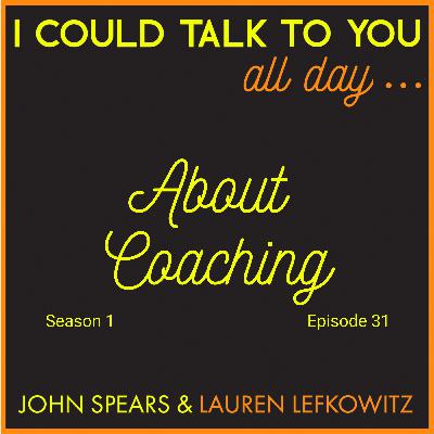 ...About Coaching ...About Coaching