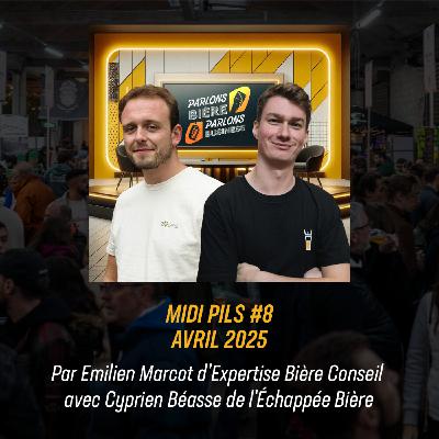 Midi Pils - Actualités Brassicoles - Épisode 8