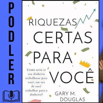 Riquezas certas para você