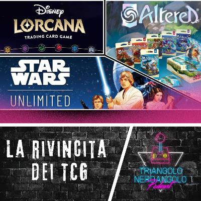 La Rivincita dei Trading Card Game: Lorcana, Star Wars Unlimited e Altered