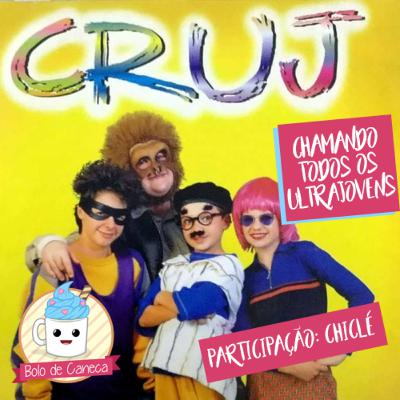 Bolo de Caneca #6 - Chamando todos os ultrajovens (participação: Guelé)