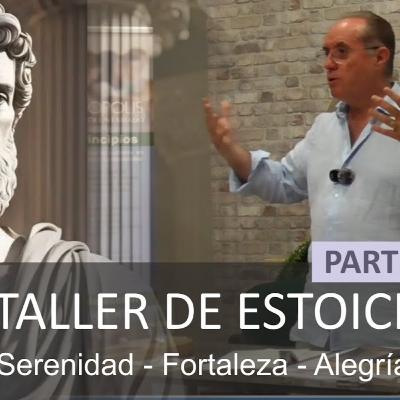 Taller de estoicismo. 2ª parte. Miguel Ángel Padilla Taller de estoicismo. 2ª parte. Miguel Ángel Padilla