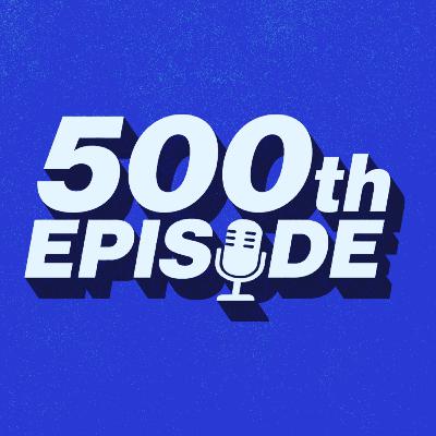 #500 - Rob Schwartz | Episode 500 Special #500 - Rob Schwartz | Episode 500 Special