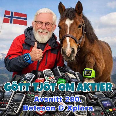 280. Betsson & Xplora