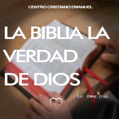 La Biblia la Verdad de Dios La Biblia la Verdad de Dios