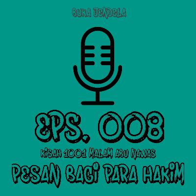 Pesan bagi para hakim (Kisah Abu Nawas)