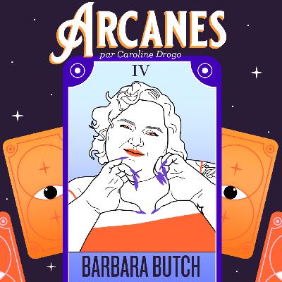 Arcanes IV - Barbara Butch