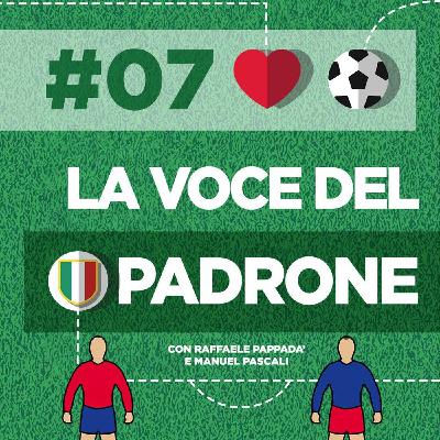 S2E7 - La voce del padrone
