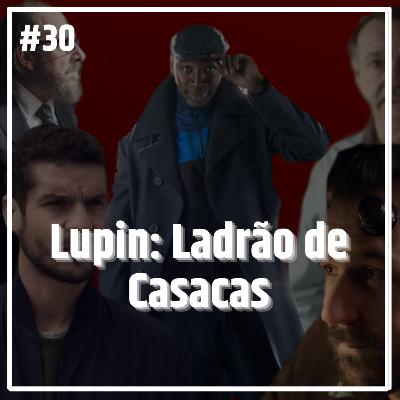 Lupin: Ladrão de Casacas