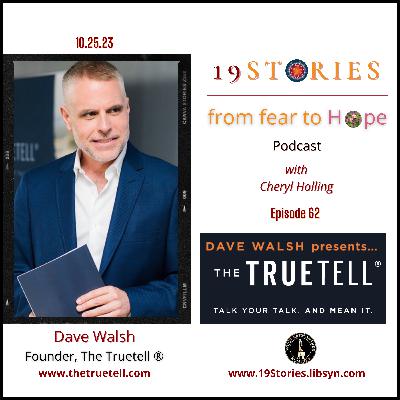 Dave Walsh . Unleashing Authenticity with The True Tell Method