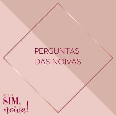 Sim Noiva 19 - Perguntas e respostas Sim Noiva 19 - Perguntas e respostas