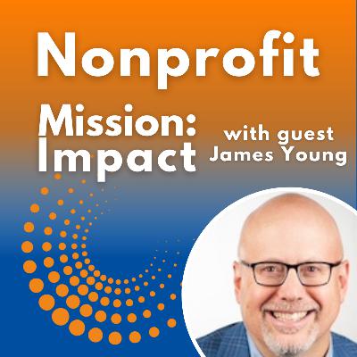 Building community through nonprofits with James Young