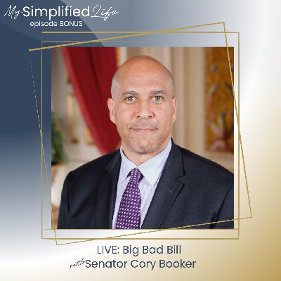 BONUS: Big Bad Bill with Senator Cory Booker