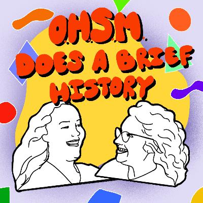 OHSM Does a Brief History OHSM Does a Brief History