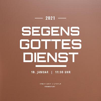 Segensgottesdienst 10.01.2021