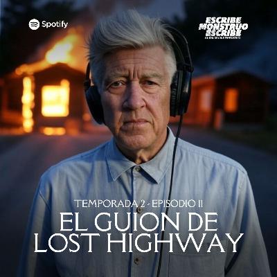 11. EL GUION DE LOST HIGHWAY
