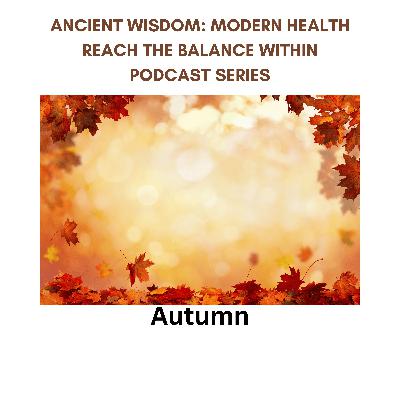 Autumn through the CEAM Lens
