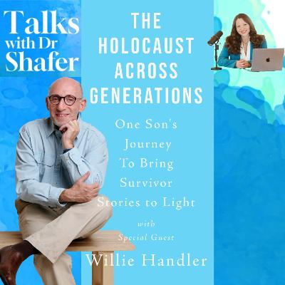 The Holocaust Across Generations: One Son's Journey to Bring Survivor Stories to Light The Holocaust Across Generations: One Son's Journey to Bring Survivor Stories to Light