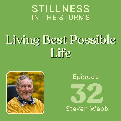 EP32 – Why You Are Already Living Your Best Possible Life EP32 – Why You Are Already Living Your Best Possible Life