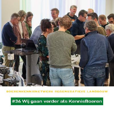 #36 Ik oogst mee gaat verder als KennisBoeren