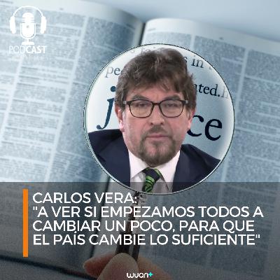 Carlos Vera: "A ver si empezamos todos a cambiar un poco, para que el país cambie lo suficiente"