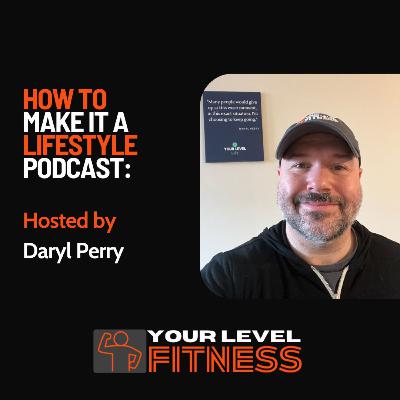 057: Three skills to help you make it a lifestyle