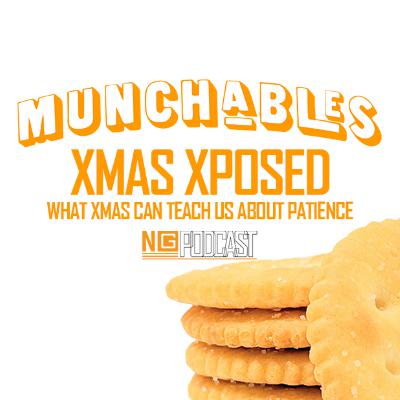XMas Xposed: A Lesson in Patience - Munchables Podcast (12.18.25) XMas Xposed: A Lesson in Patience - Munchables Podcast (12.18.25)