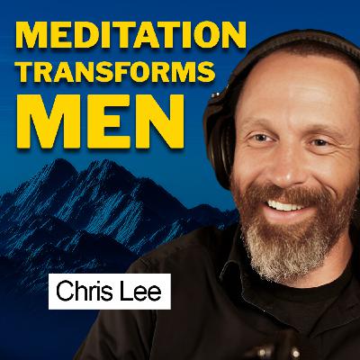 How Meditation Turned a Green Beret into a Better Father, Leader, and Human Being | Chris Lee How Meditation Turned a Green Beret into a Better Father, Leader, and Human Being | Chris Lee