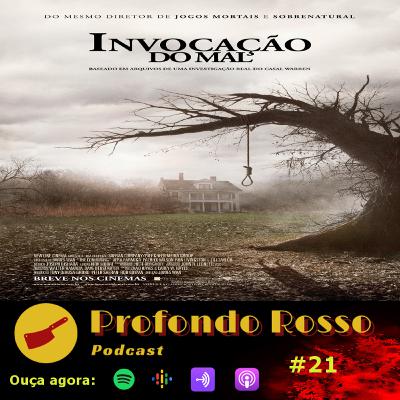 Profondo Rosso #21 - Invocação do Mal (2013) Profondo Rosso #21 - Invocação do Mal (2013)