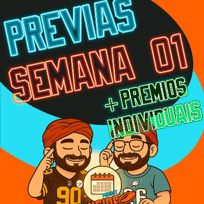 Inside The Field - 74 - Previas Semana 01 + Prêmios Individuais
