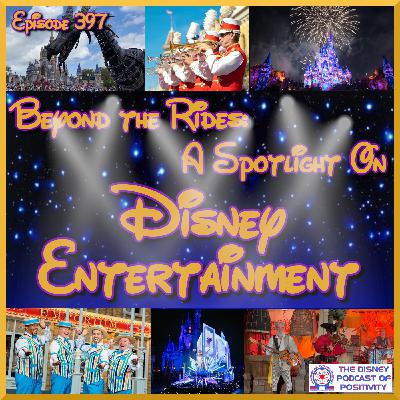 Beyond the Rides: A Spotlight on Disney Entertainment