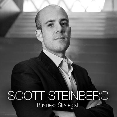 Scott Steinberg: Conquering Fear And Building Success In Life And Business