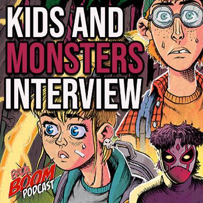The Kids and Monsters Interview The Kids and Monsters Interview