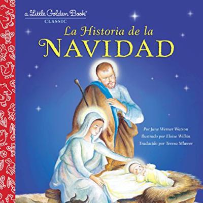 La Historia de la Navidad by Jane Werner Watson