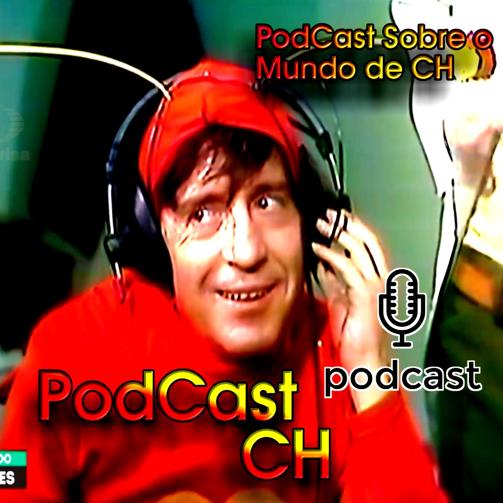 PodCast CH - Primeiro Episódio (Falando da Dublagem Maga