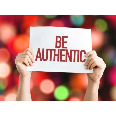 BE AUTHENTIC
