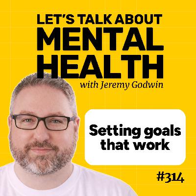 Resolutions don’t work! How to set successful goals (Episode 314)