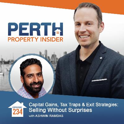 Capital Gains, Tax Traps & Exit Strategies: Selling Without Surprises with Ashwin Ramdas