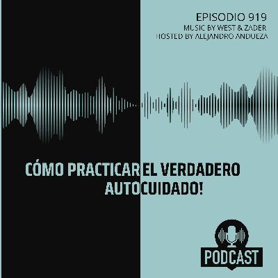 Así sabrás como practicar el verdadero Autocuidado!