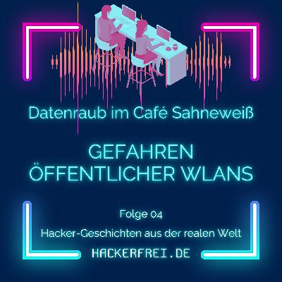 Gefahren öffentlicher WLANs Gefahren öffentlicher WLANs