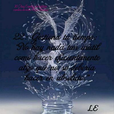 22: Gestiona tu tiempo 22: Gestiona tu tiempo